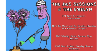 The Des Sessions - May Residency