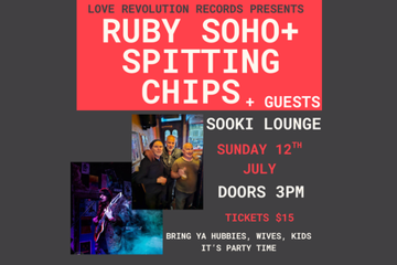 RUBY SOHO + SPITTING CHIPS