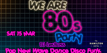 We Are 80s Party