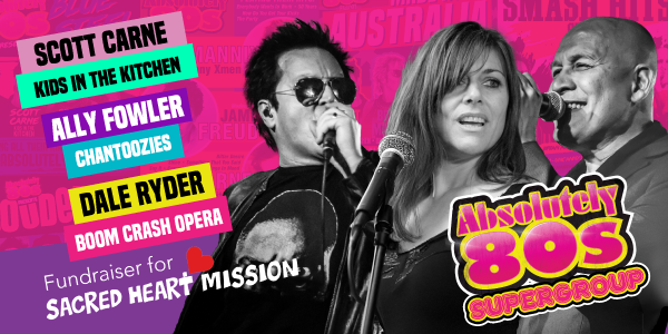 Absolutely 80s | Sacred Heart Mission Fundraiser | Featuring Carne, Fowler & Ryder