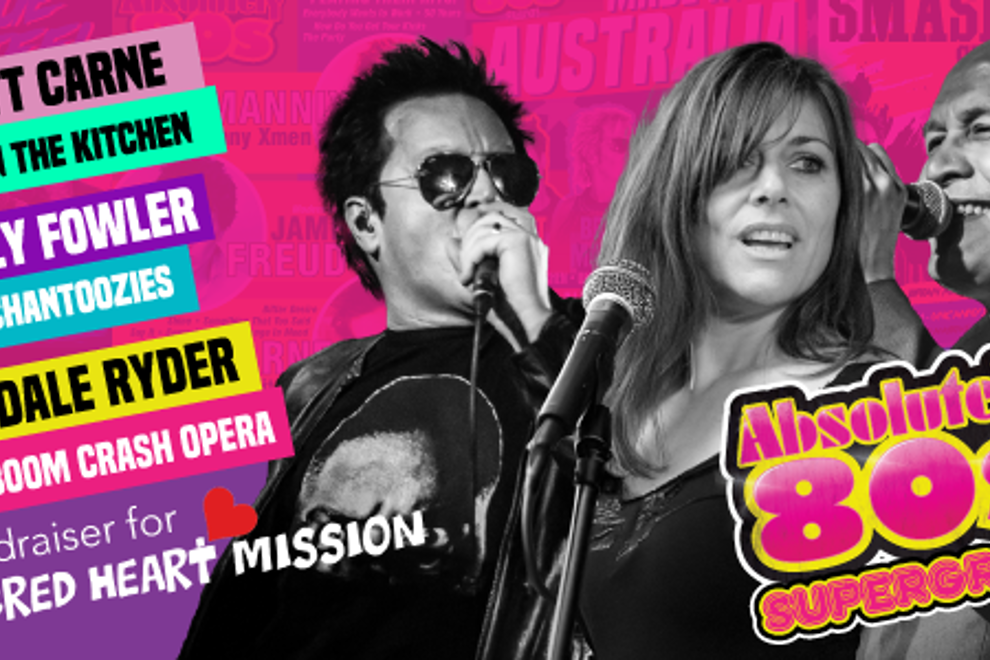Absolutely 80s | Sacred Heart Mission Fundraiser | Featuring Carne, Fowler & Ryder