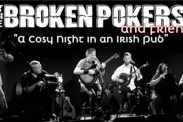The Broken Pokers and Friends: "A Cosy Night in an Irish Pub"