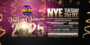 VILLAGE 28's NYE - Glitz & Glamour Party