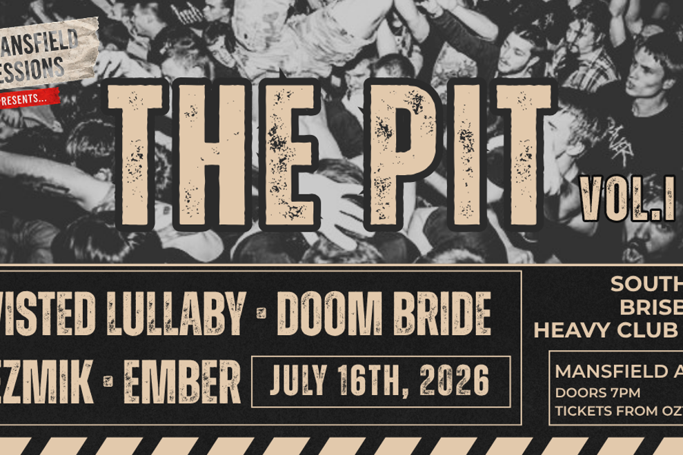 Mansfield Sessions - The Pit Vol. 1 featuring Twisted Lullaby, Doom Bride, Mezmik & Ember