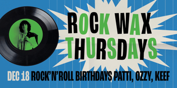 Rock Wax Thursdays - Rock 'N' Roll Birthdays: Patti, Ozzy, Keef + more