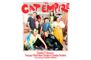 The Cat Empire - Torquay Hotel Beer Garden - Sunday Session 18+