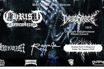 Christ Dismembered (SA) + Deadspace (WA) - The Dark Enlightenment Album Launch w/ Irreparable + Requite