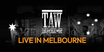 The Anfield Wrap - Live in Melbourne