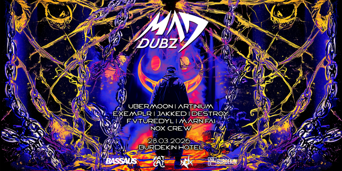 BASSAUS & OBNOXIOUS pres. MAD DUBZ (UK)