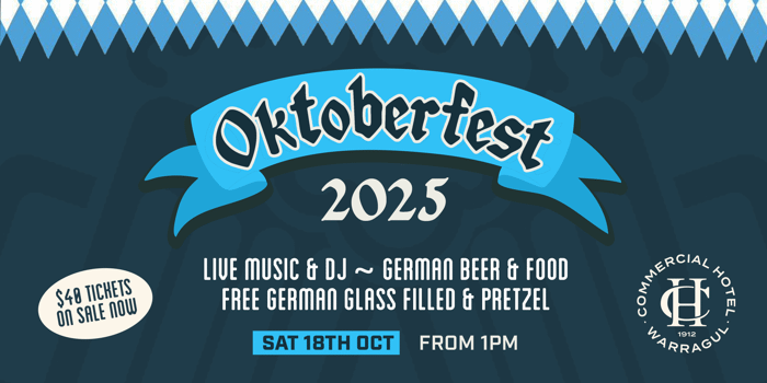 OKTOBERFEST at Commercial Hotel Warragul!
