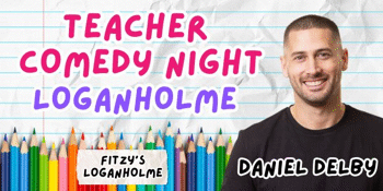 Teacher Comedy Night – Daniel Delby