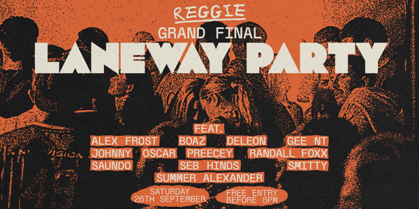 Grand Final Laneway Party live at Reggie Bar - Concert poster