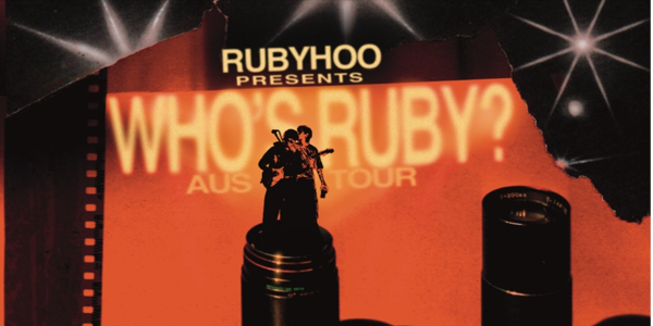 RUBYHOO - WHO'S RUBY? TOUR live at The River - Concert poster