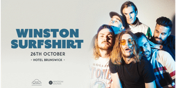 Winston Surfshirt / 26 OCT / Hotel Brunswick