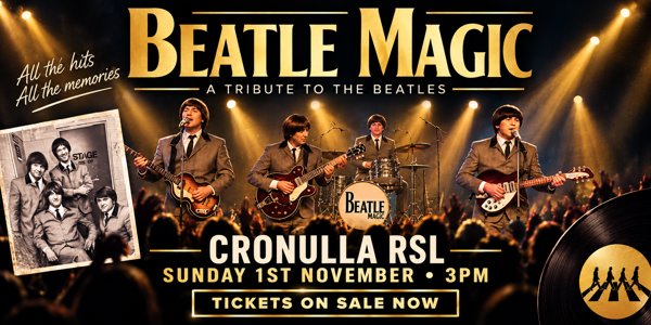 BEATLE MAGIC live at Cronulla RSL - Concert poster