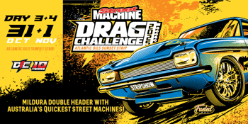 Street Machine Drag Challenge - Day 3 & 4 Sunset Strip, Mildura