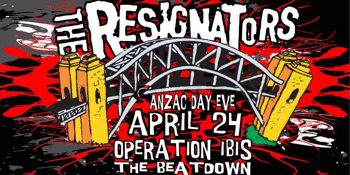 THE RESIGNATORS & THE BEATDOWN (CAN)