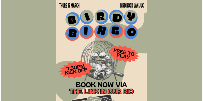 Birdy Bingo - March 19th 2026