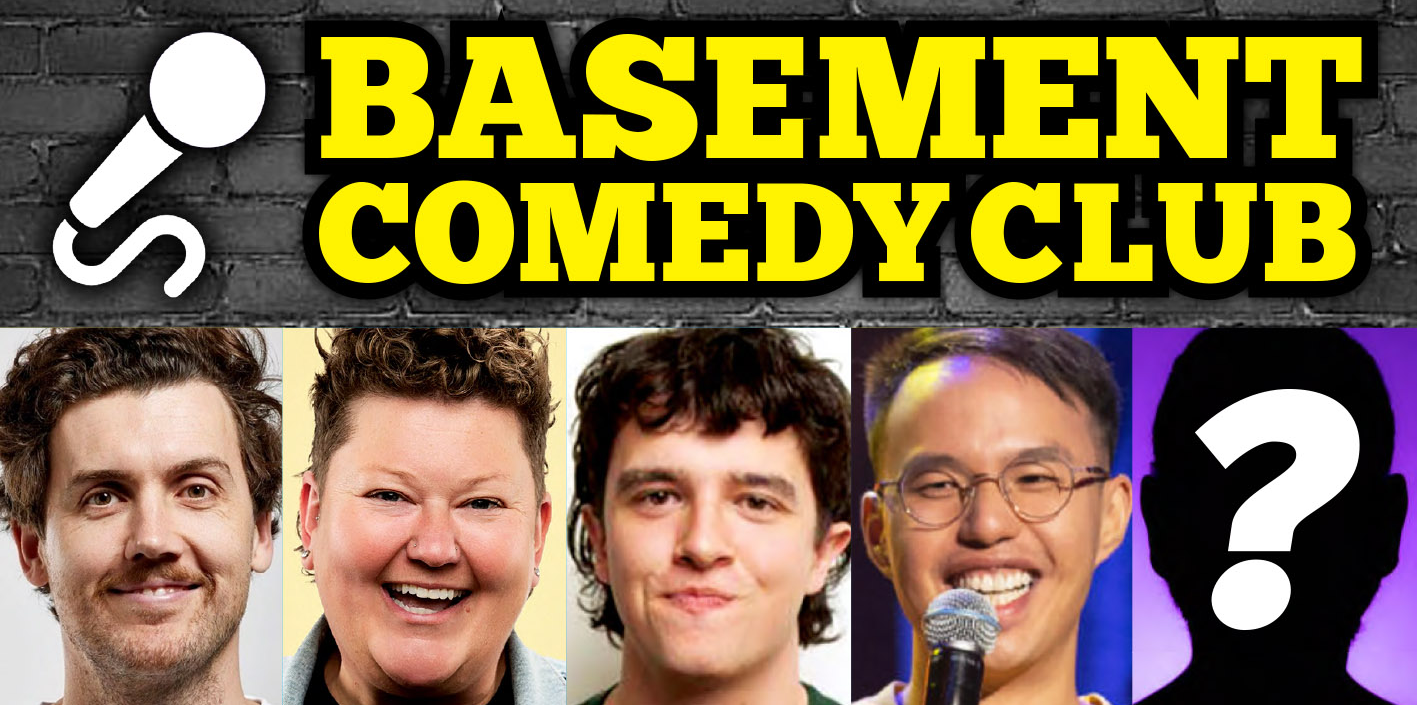Basement Comedy Club: Friday Comedy Showcase
