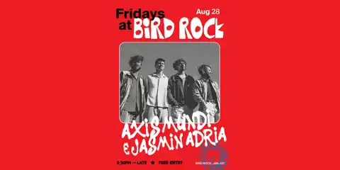 Bird Rock pres. Axis Mundi & Jasmin Adria [Live]