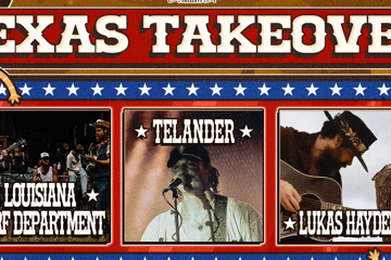 The Texas Takeover Featuring: Telander, Louisianna Surf Department & Lukas Hayden