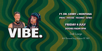VIBE - FT.  DR.JERRY & MONTANA