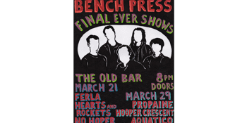 BENCH PRESS - FINAL SHOWS