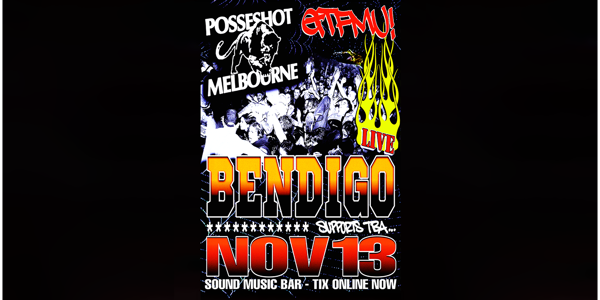 POSSESHOT (LIVE) – Bendigo