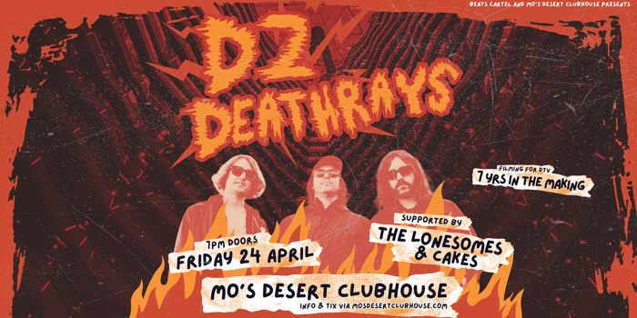 DZ Deathrays GOLD COAST