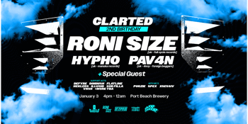 CLARTED 2ND BIRTHDAY FT. RONI SIZE (UK), HYPHO (UK) & PAV4N (UK) + SPECIAL GUEST