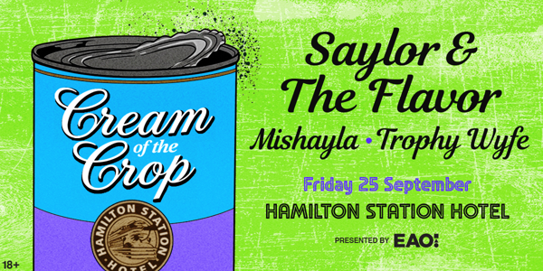 Cream Of The Crop | VOL. 1 live at The Hamilton Station Hotel - Concert poster