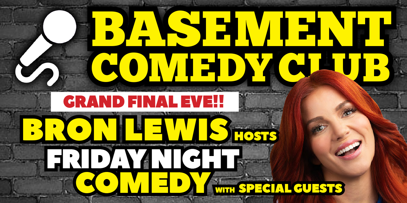 Basement Comedy Club: BRON LEWIS hosts Friday Comedy Showcase
