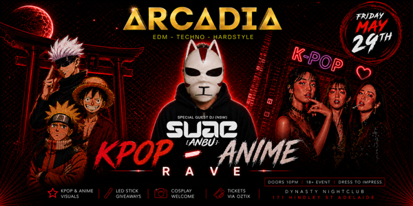 Arcadia Kpop / Anime Rave ft: Suae Anbu live at Dynasty R&B Saturdays in Adelaide on May 29, 2026 - Concert poster