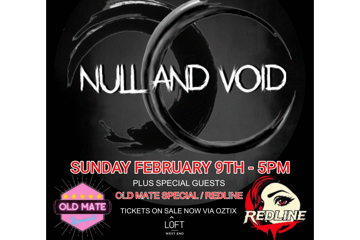 Live At The Loft - Null And Void + Old Mate Special + Redline