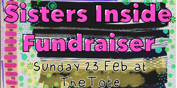 Sisters Inside Fundraiser