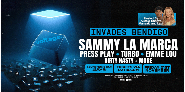 Voltage Invades Bendigo ft. Sammy La Marca [Hosted By Aussie Shore's Manaaka + Lexi]