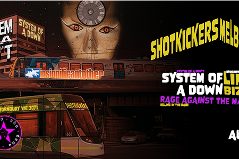 System of a Don't + Insignificant Other + Killing In The Dame