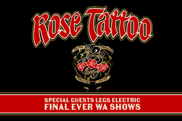 Rose Tattoo - Last Ever WA Show