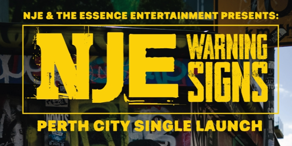 NJE - WARNING SIGNS - PERTH CITY SINGLE LAUNCH