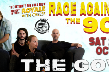 Royale With Cheese: Rage Against The 90s - The Ultimate 90's Rock Show