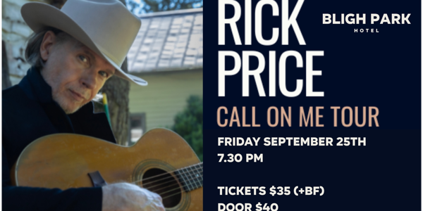 Rick Price 'Call on Me' Tour live at Bligh Park Hotel in South Windsor on September 25, 2026 - Concert poster
