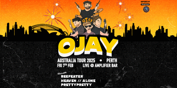 Ojay Australia Tour Perth