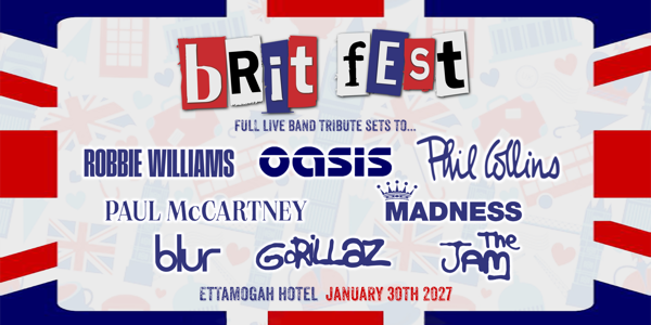 BRIT FEST (from the uk) - Ettamogah Hotel live at Ettamogah Hotel - Concert poster