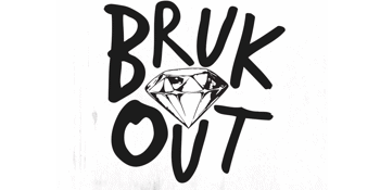 BRUK OUT - The Northern - Free Entry!