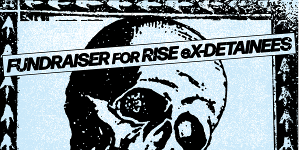 RISE eX DETAINEES FUNDRAISER live at The Last Chance Rock & Roll Bar - Concert poster