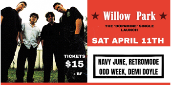 Willow Park 'Dopamine' Single Launch