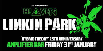 ⚡️H! VLTG⚡️ // LINKIN PARKs Hybrid Theory 25th anniversary + YOU ME AT SIX after party