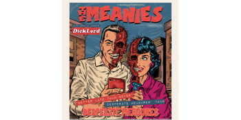 The Meanies - Better Late Than Never
