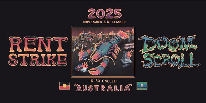 Rent Strike (USA) and Doom Scroll (USA) + supports