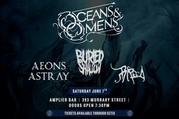 Oceans & Omens - QLD Send-off